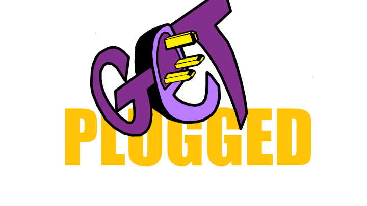 Get Plugged!